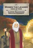 Moses the Leader: Used By God - Bible Alive #10