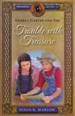 Andrea Carter and the Trouble with Treasure - Circle C Adventures #5 Anniversary Edition
