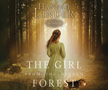 The Girl from the Hidden Forest Audio CD