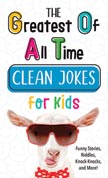 Greatest of All Time Clean Jokes for Kids