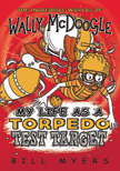 My Life As A Torpedo Test Target - Incredible World of Wally McDoogle #6 - Updated Edition