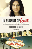 In Pursuit of Love - One Woman's Journey
