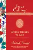Giving Thanks to God - Jesus Calling Bible Study #5