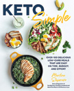 Keto Simple - 100 Delicious Low-Carb Meals