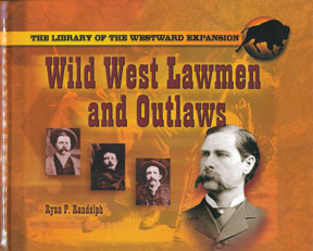 Wild West Lawmen and Outlaws