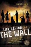 Life Behind the Wall - 3-Books-in-1