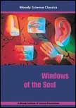 Windows of the Soul - Moody Science Classics DVD