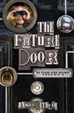 The Future Door - No Place Like Holmes #2