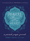 Prayers of My Heart - A Personal Prayer Journal