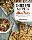 Sheet Pan Suppers: Meatless Non-Returnable Mark