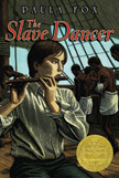 The Slave Dancer - Newberry Medal Winner