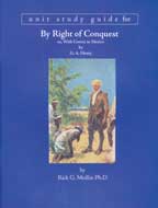 By Right of Conquest Study Guide - Study Guides for G. A. Henty Books #1