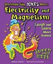 Shockingly Silly Jokes About Electricity and Magnetism