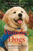 Wonder Dogs - True Stories of Extraordinary Assistance Dogs
