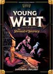 The Shroud of Secrecy - Young Whit #2