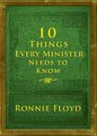 10 Things Every Minister Needs To Know