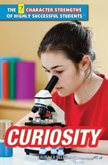Curiosity - 7 Character Strengths Successful Students