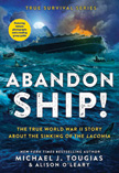 Abandon Ship! The True World War II Story About the Sinking of the Laconia