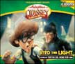 Into the Light - Adventures in Odyssey CD #47