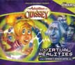 Virtual Realities - Adventures in Odyssey CD #33