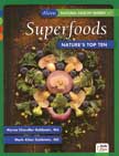 Superfoods Nature's Top 10 - Alive Natural Health Guide