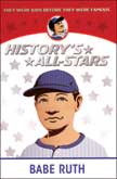 Babe Ruth - History's All-Stars Hardcover