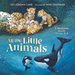 All the Little Animals - A Bedtime Book from A to Z