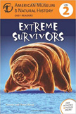 Extreme Survivors - American Museum of Natural History Level 2