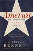 America: The Last Best Hope - Volume 3