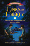 Links to Liberty - American Revolutionary War Adventure #3