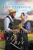 Foundation of Love - Amish Legacy #1