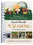 Amish Friends 4 Seasons Cookbook - Over 290 Recipes