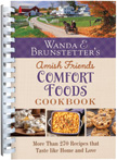 Amish Friends Comfort Foods Cookbook - More Than 270 Recipes That Taste Like Home and Love