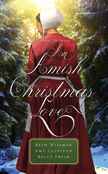 Amish Christmas Love - Three Stories