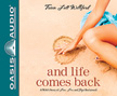 And Life Comes Back - MP3 Audio