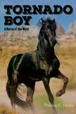 Tornado Boy - A Horse of the West by Thomas C. Hinkle