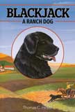 Blackjack - A Ranch Dog by Thomas C. Hinkle