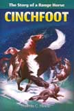 Cinchfoot - The Story of a Range Horse by Thomas C. Hinkle
