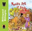 Noah's Ark - Spanish/English Arch Book
