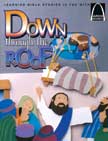 Down Through the Roof - Arch Books