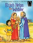 Elijah Helps a Widow - Arch Books