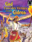 God Provides Victory Through Gideon - Arch Books