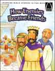 How Enemies Became Friends - Arch Books