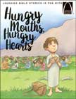 Hungry Mouths, Hungry Hearts - Arch Book