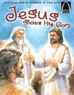 Jesus Shows His Glory - Arch Book