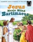 Jesus Heals Blind Bartimaeus - Arch Book