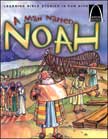 A Man Named Noah - Arch Book