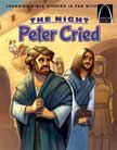 The Night Peter Cried - Arch Book