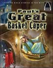 Paul's Great Basket Caper - Arch Books