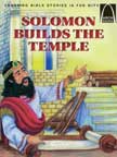 Solomon Builds the Temple - Arch Book